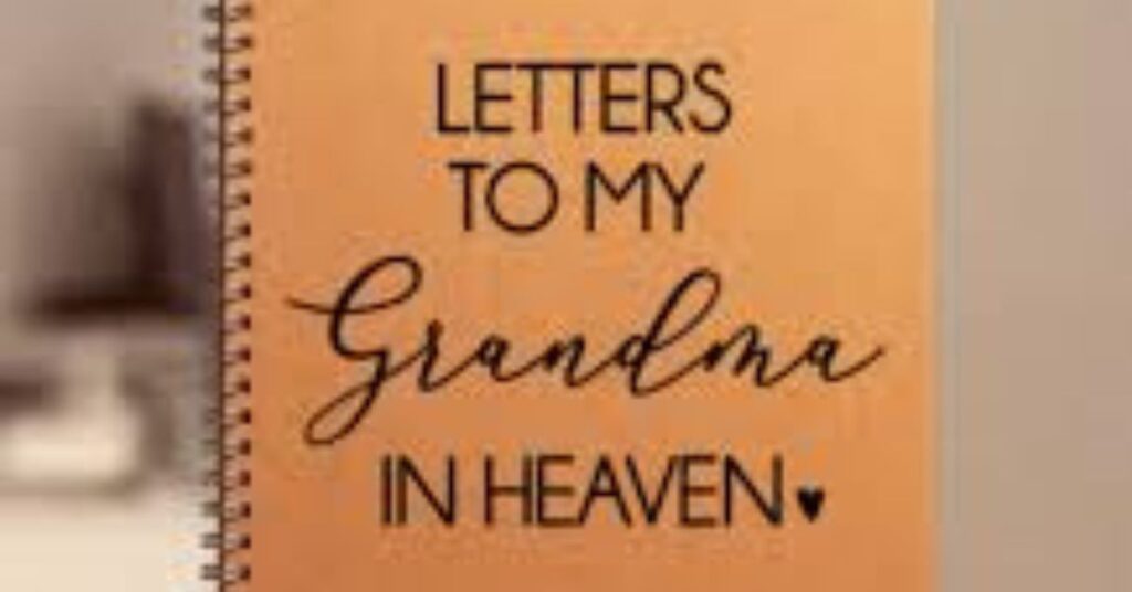 Letters to Grandma in Heaven