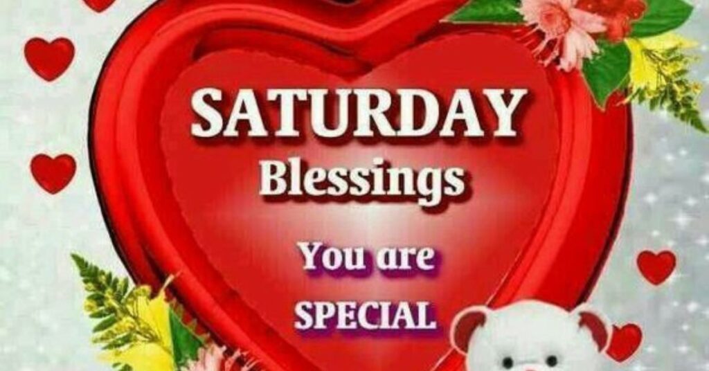 Saturday Blessings For My Love