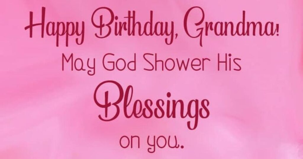 Touching Birthday Wishes for Grandmother