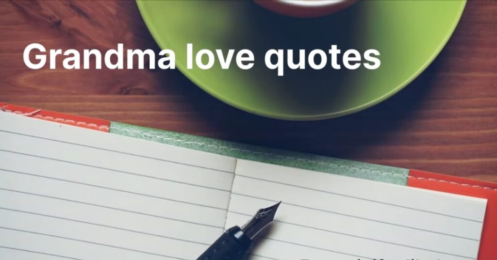 grandma quotes