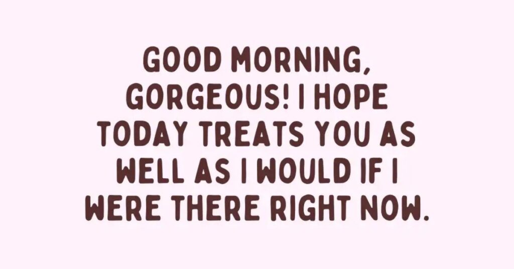 Flirty Good Morning Texts For Her