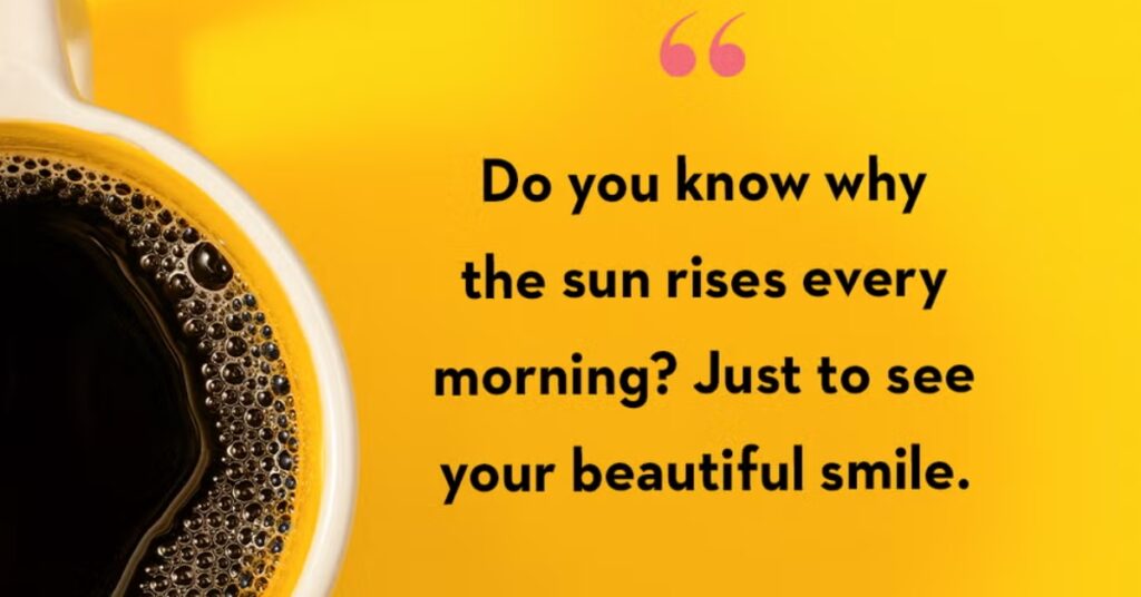 Flirty Messages to Say Good Morning
