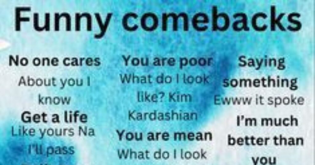 Funny Comebacks 