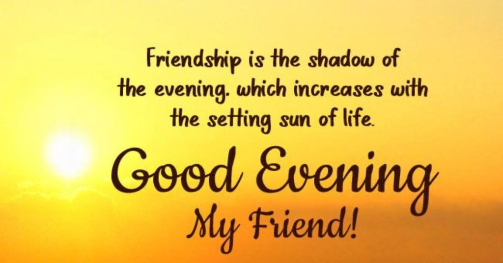 Good evening Messages for friends