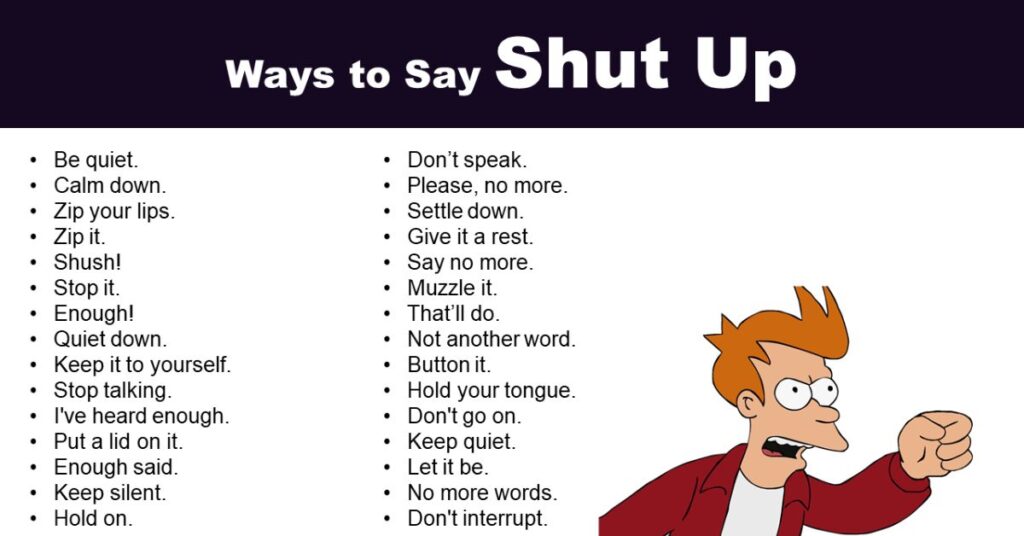 Savage Ways to Tell Someone to Shut Up
