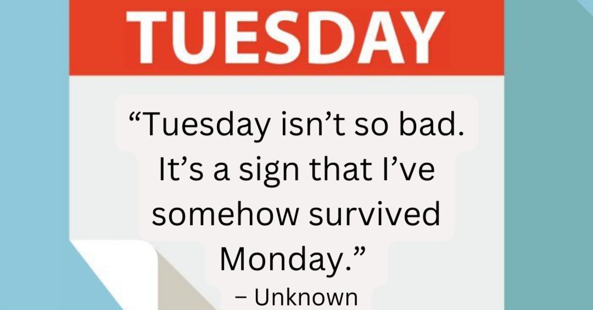 Tuesday Quotes