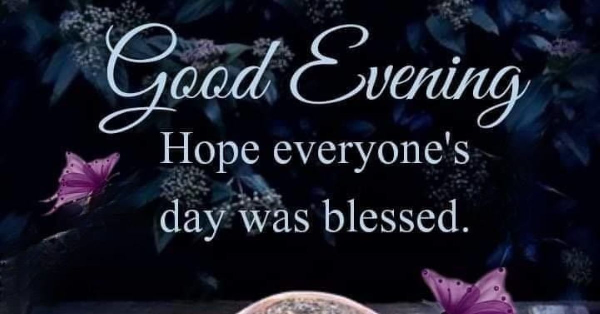 good evening blessings