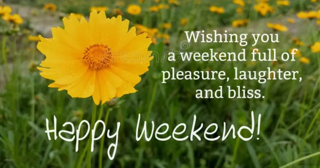 happy weekend wishes