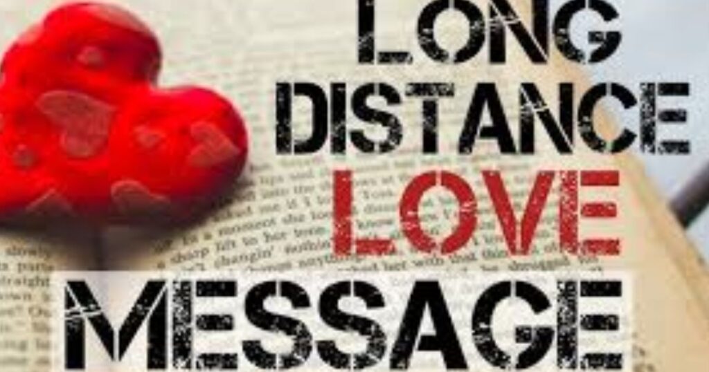 long distance love message