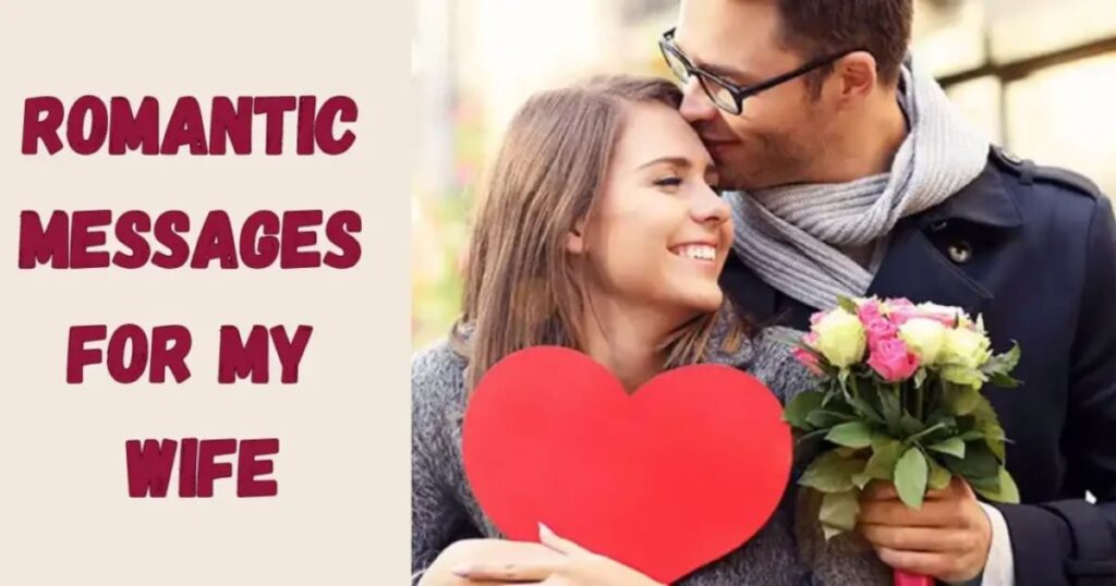 romantic messages to my wife