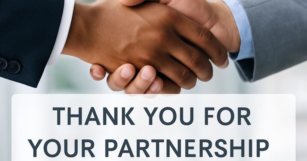 ways to say Thank You for Your Partnership 