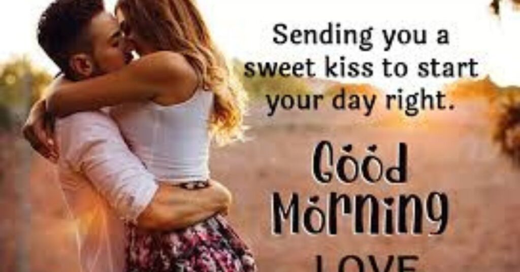 Good morning kiss