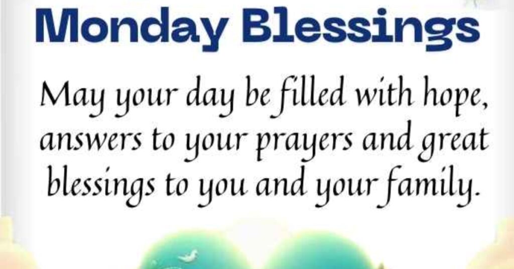 Monday blessings and prayers
