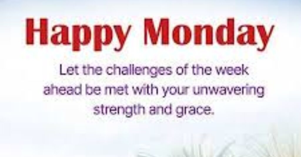Positive Monday Blessings