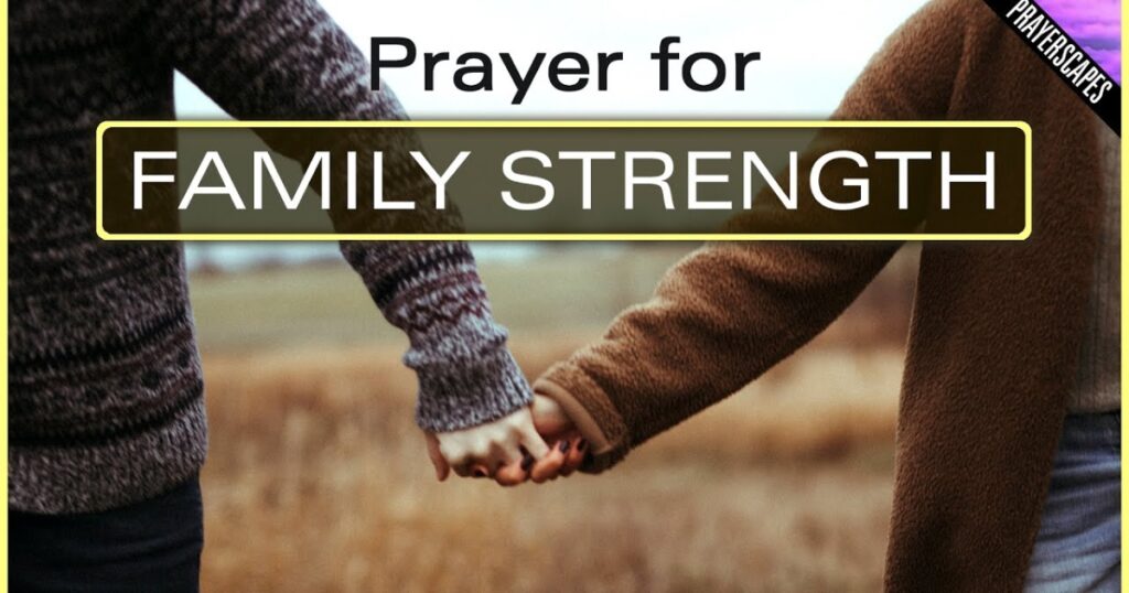 Prayer for Family Strength