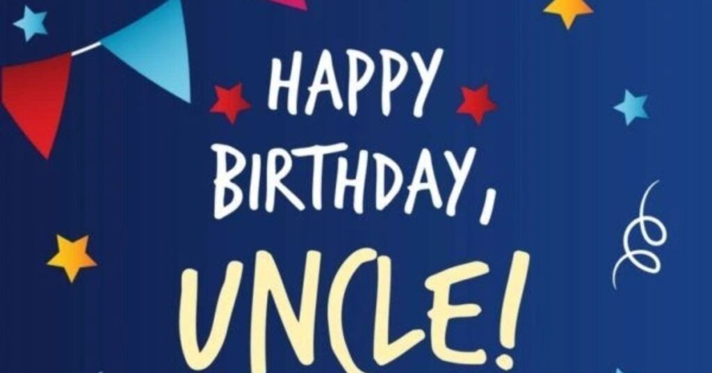 uncle birthday wishes in english