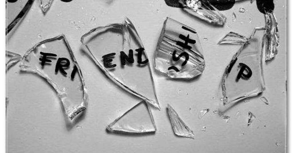 Broken Friendship