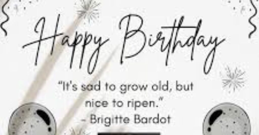 Happy Birthday Quotes