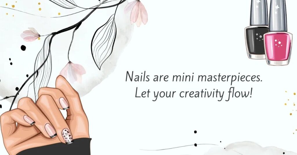 Inspiring Nail Salon Quotes