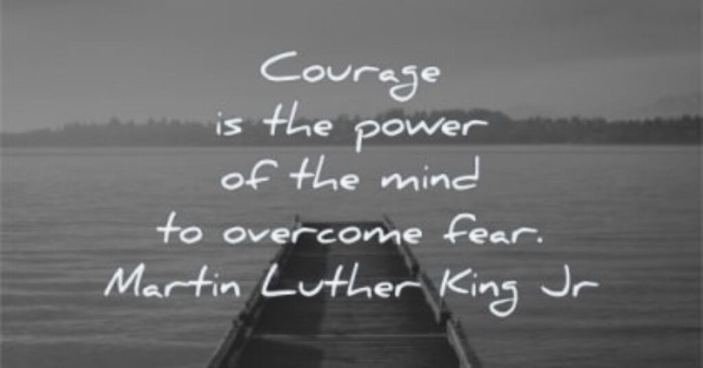 King Quotes About Courage