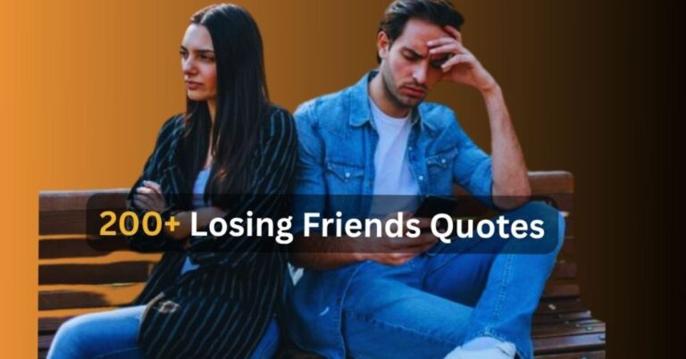 Losing Friends Quotes