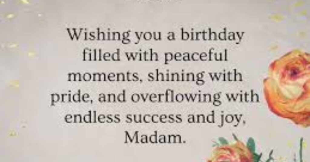 Professional Happy Birthday Wishes Mam