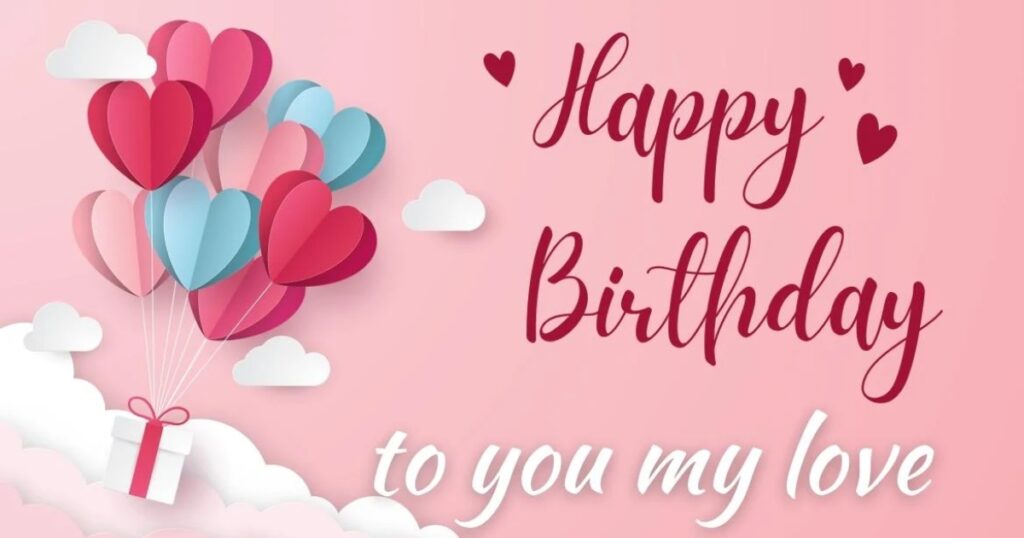 Heartfelt Birthday Wishes For Life Partner